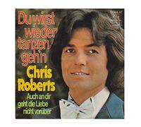 Chris Roberts - Du wirst wieder tanzen geh'n
