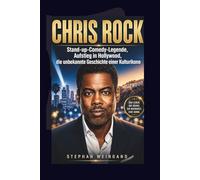 CHRIS ROCK: Stand-up-Comedy-Legende, Aufstieg in Hollywood, die unbekannte Geschichte einer Kulturikone