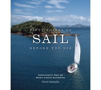 Chris Santella Fifty Places to Sail Before You Die (Tapa dura) (Importación USA)