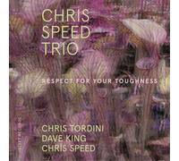 Chris Speed Trio Respect for Your Toughness (CD) Album (Importación USA)