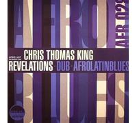 Chris Thomas King - Revelations [Vinilo]