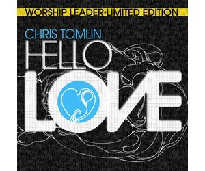 Chris Tomlin - Hello Love Worship Leader S ed