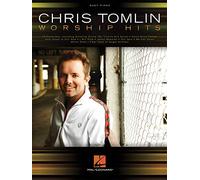 Chris tomlin - worship hits piano: Easy Piano