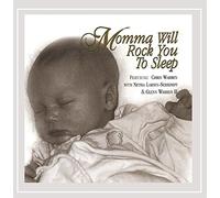 Chris Warren, Glenn Warren II, Netha Larsen-Schrimpf - Lullaby CD: Momma Will Rock You to Sleep