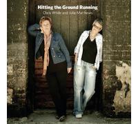 Chris While & Julie Matthews - Hitting The Ground Running
