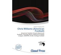 Chris Williams (American Football): American football, Guard (American football), Chicago Bears, National Football League, 2008 NFL Draft, College football