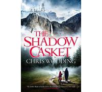 The Shadow Casket – The Darkwater Legacy