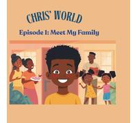 Chris' World: Meet My Family