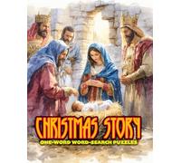CHRISMAS STORY: ONE-WORD WORD-SEARCH PUZZLES