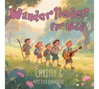 Chrissy & Die Kirchenmäuse Wanderlieder Für Kids (CD) (Importación USA)