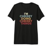 Chrissy Name Chrissy Personalized Name First Given Camiseta Premium