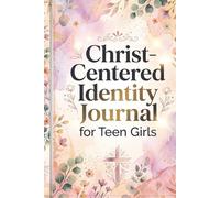 Christ-Centered Identity Journal for Teen Girls: Truth Over Fear Pages with Daily Quiet Time, Calm, Healing, and Faith Reflection