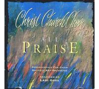 Christ Church Choir - All Praise (UK Import)