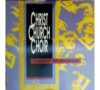 Christ Church Choir - Hand in Hand