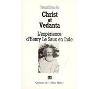 Christ et Vedenta: L'Expérience d'Henry Le Saux en Inde