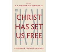 Christ Has Set Us Free (ebook)