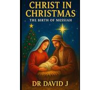 Christ in Christmas: The birth of Messiah