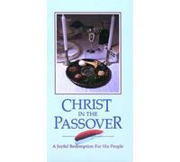 Christ in the Passover: A Joyful Redemption for His People [USA] [VHS]