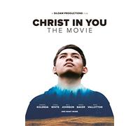Christ in You - The Movie