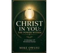 Christ in You: The Power Within