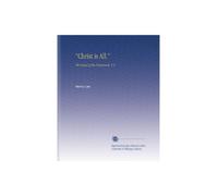 "Christ is All.": The Gospel of the Pentateuch. V.3