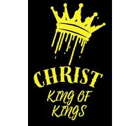 CHRIST IS KING: 6X9 BLANKED LINED NOTEBOOK/JOURNAL