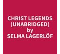Christ Legends (Unabridged)