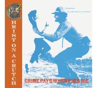Christ On A Crutch Crime Pays when Pigs Die (Vinyl) (Importación USA)