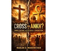 Christ or Ankh: Christ, Culture, and the Crisis of Syncretism
