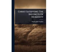 Christ Satisfying The Instincts Of Humanity