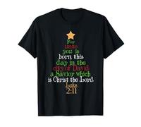 Christ The Lord Bible Quote Lucas 2:11 - Árbol de Navidad de Jesús Camiseta