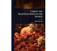 Christ the Righteousness of His People