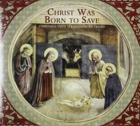 Christ Was Born To Save: Christmas With The Dominican Friars