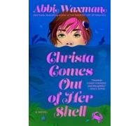 Christa Comes Out Of Her Shell (ebook)
