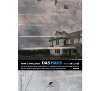 Christa Schuenke Mark Z. Danielewski Das Haus. House of Leaves (Tapa dura)