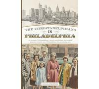 Christadelphians in Philadelphia: A story of Christadelphians’ arrival, establishment, and eventual departure from the city of Philadelphia to the surrounding area.