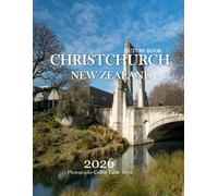 CHRISTCHURCH NEW ZEALAND: Beautiful photos showing an amazing country, its architecture and unique charm-perfect for travel lovers.