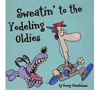 Christensen Kerry - Sweatin' to the Yodeling Oldie