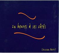 christian - 24 heures A Ses Côtés
