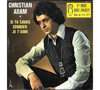 Christian Adam - Si tu savais combien je t'aime
