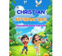 CHRISTIAN AFFIRMATIONS: Colouring Book for Kids