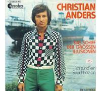 Christian Anders - Christian Anders - Das Schiff Der Grossen Illusionen - Chranders Records - 1 C 006-30 471, EMI Electrola - 1 C 006-30 471