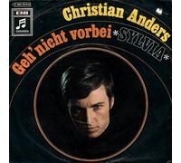 Christian Anders - Christian Anders - Geh' Nicht Vorbei / Sylvia - Columbia - 1 C 006-28 043