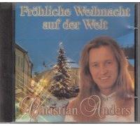 Christian Anders - Froehliche Weihnacht Auf