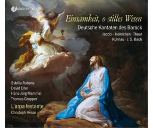 Christian August Jac Einsamkeit, O Stilles Wesen: Deutsche Kantaten Des Bar (CD)