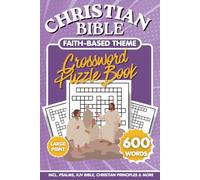 Christian Bible Crossword Puzzle Book: 600 Bible Words with Large Print Crosswords Featuring KJV Scripture, Psalms, Jesus, Faith, Prayer & Christian ... Bible Study Groups, Christian Families & More