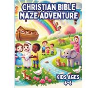 Christian Bible Maze Adventure, Kids Ages 4-6: Walk with Jesus, Easy Paths for Little Hearts