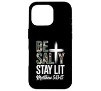 Christian Bible Verse Be Salty Stay Lit Matthew Bible Verse Carcasa para iPhone 16 Pro