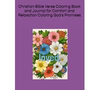 Christian Bible Verse Coloring Book and Journal for Comfort and Relaxation Coloring God's Promises