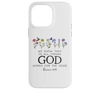 Christian Bible Verse Romans 8:28 We Know God Works for Good Carcasa para iPhone 14 Pro MAX